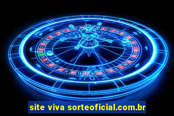 site viva sorteoficial.com.br